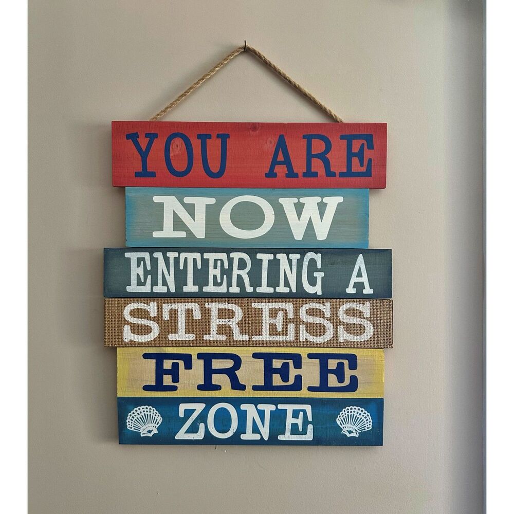 Wooden Plaque Wall Art You Are Now Entering A Stress Free Zone Beach Ocean Decor
